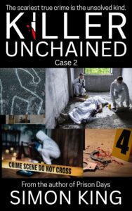 Killer Unchained Case 2