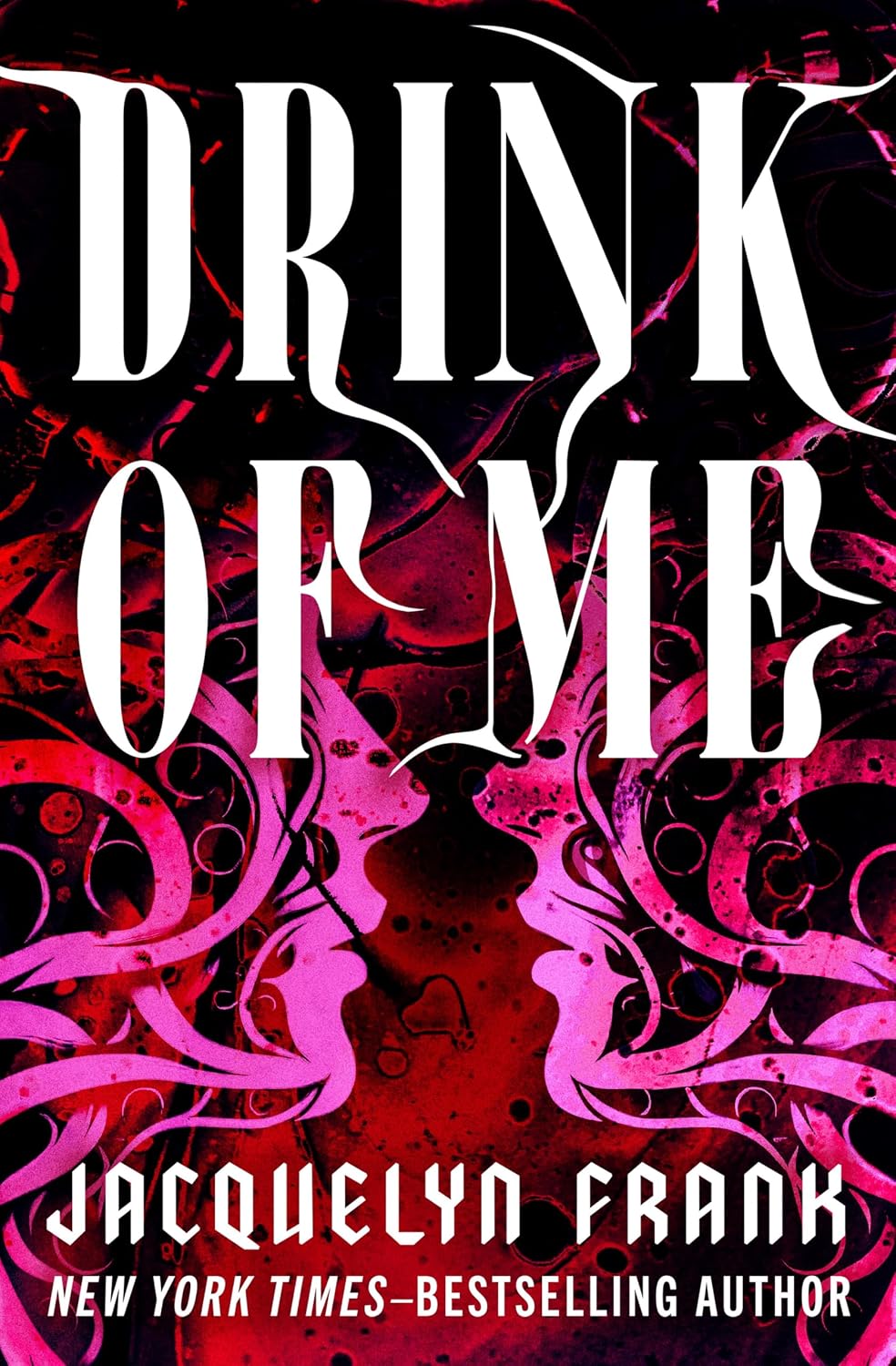 Drink of Me