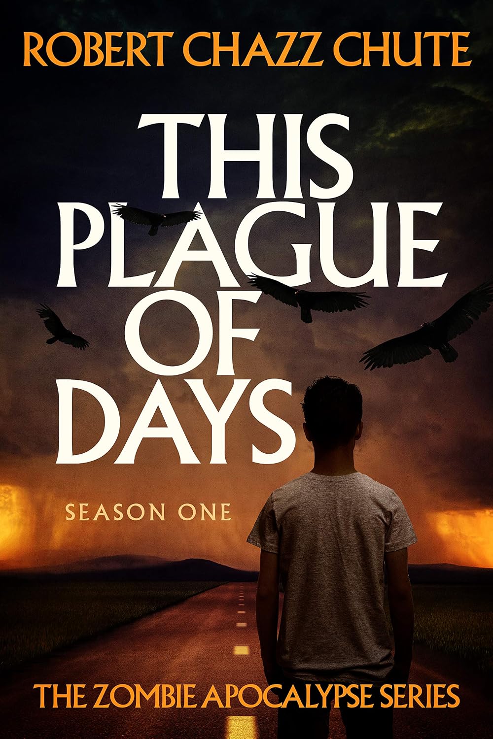 This Plague of Days Season One