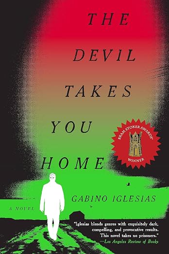 The Devil Takes You Home