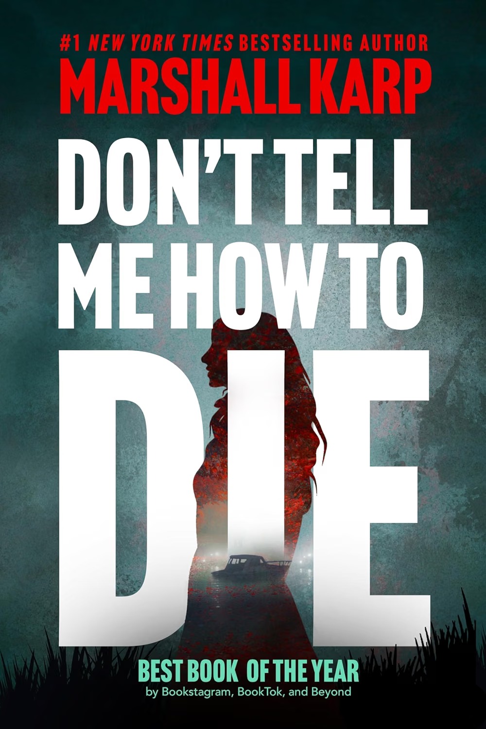 Don’t Tell Me How to Die