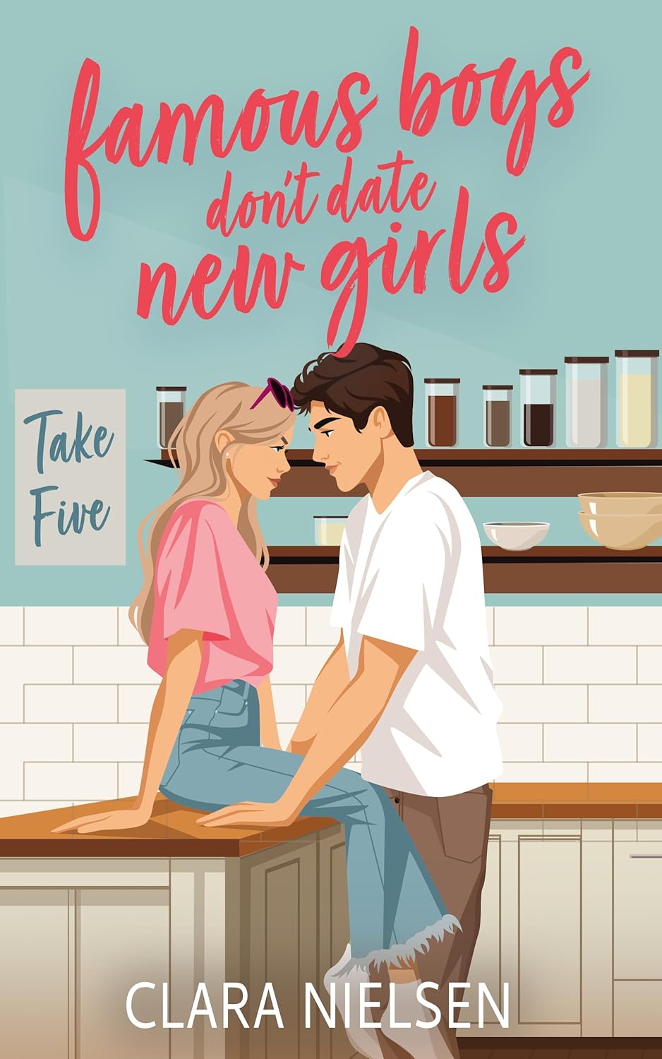 Famous Boys Don't Date New Girls