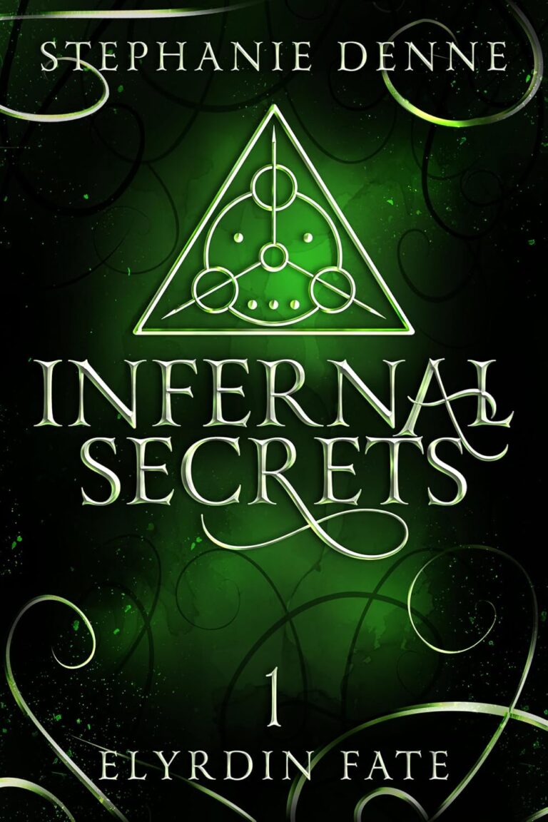Infernal Secrets by Stephanie Denne