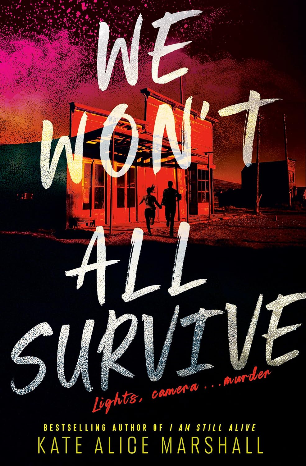 We Won't All Survive