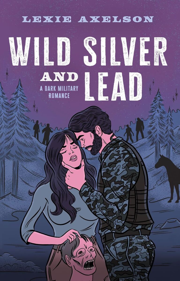 Wild Silver and Lead