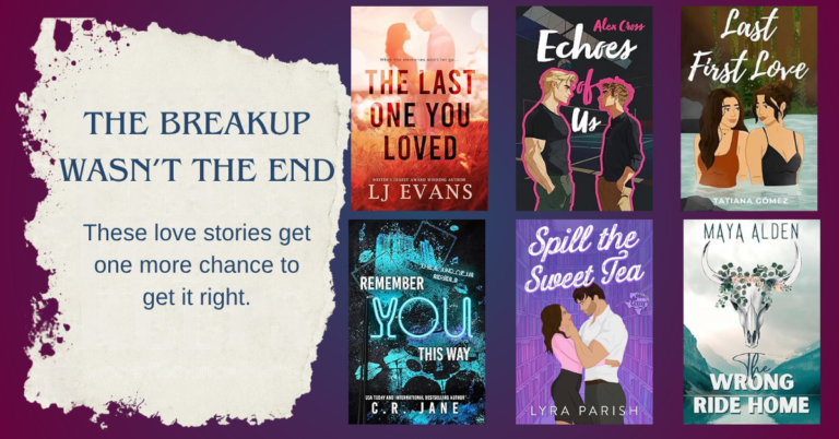 Second chance romance book covers beside text reading The Breakup Wasn’t the End